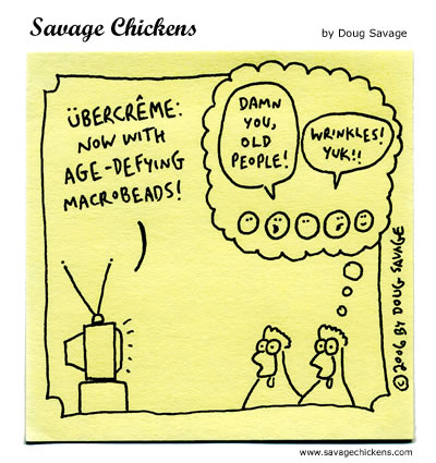 Savage Chickens - Age-Defying