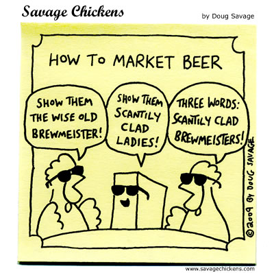 Savage Chickens - How To Market Beer