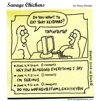 Savage Chickens - Blogging