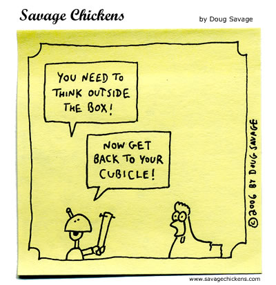 Savage Chickens - Outside the Box. You Might Also Like: