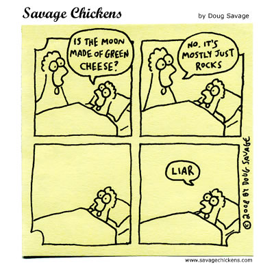 http://www.savagechickens.com/images/chickencheese.jpg