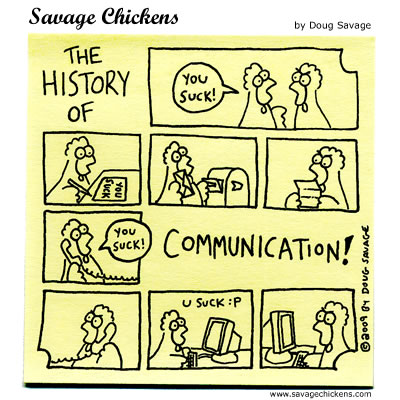 Savage Chickens - The History of Communication