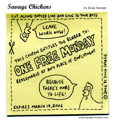 Savage Chickens - Free Monday