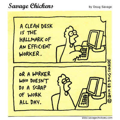   Clean   on Clean Desk Cartoon   Savage Chickens   Cartoons On Sticky Notes By