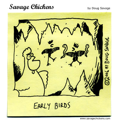 Savage Chickens - Early Birds