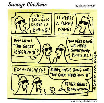 Savage Chickens - Economic Crisis!