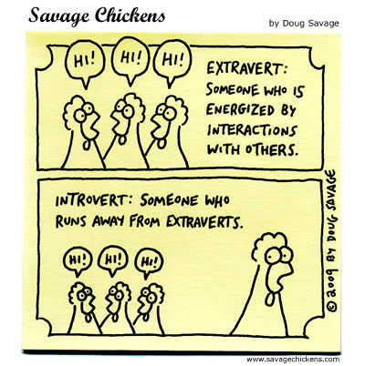 Savage Chickens - Extravert / Introvert