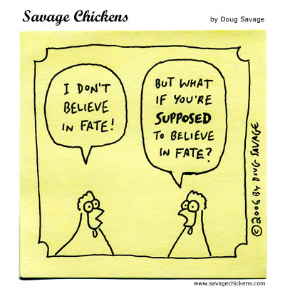 Savage Chickens - Fate
