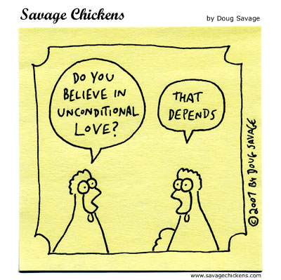 Savage Chickens - Unconditional Love