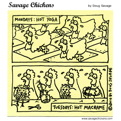 Savage Chickens - Trendy Activities