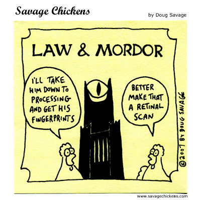Savage Chickens - Law and Mordor