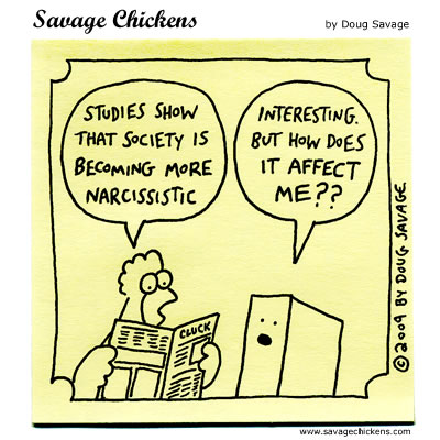 Savage Chickens - Narcissistic