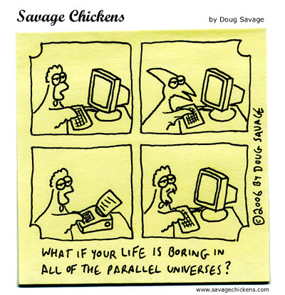 Savage Chickens - Parallel Universes