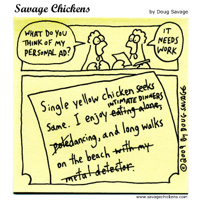 http://www.savagechickens.com/images/chickenpersonal.jpg