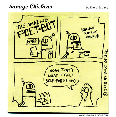 Savage Chickens - Poet-Bot 4