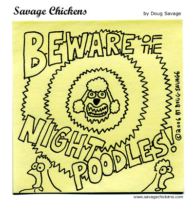 Savage Chickens - Beware!