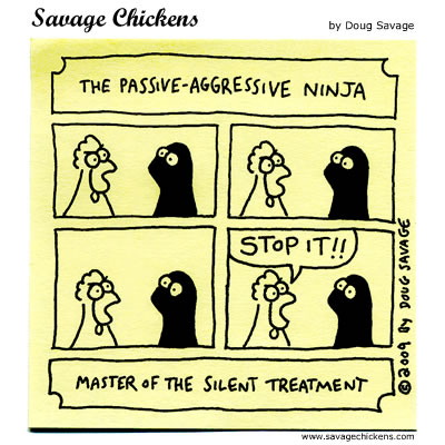 Savage Chickens - The Passive-Aggressive Ninja