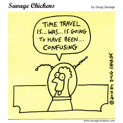 Savage Chickens - Time Travel