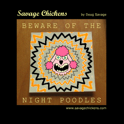 Savage Chickens - Terrifying!