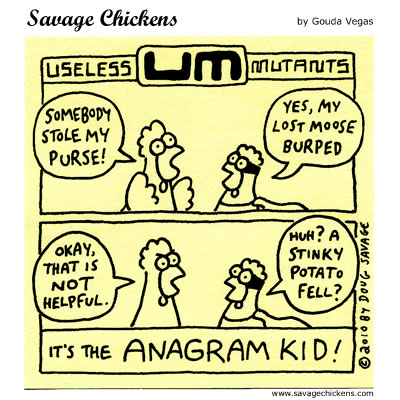 Savage Chickens - The Anagram Kid