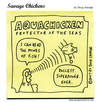 Savage Chickens - Aquachicken 3