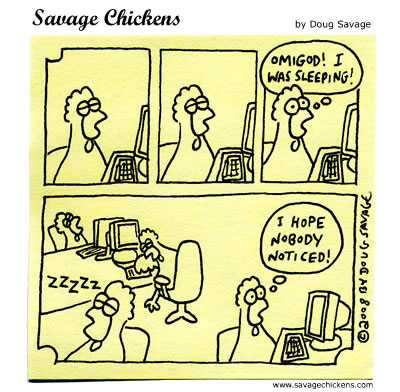 Savage Chickens - Sleepworking