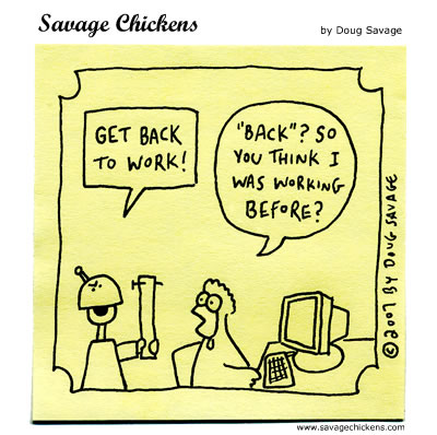 Savage Chickens - Back to Work