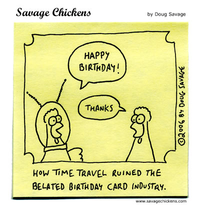 Savage Chickens - Birthday