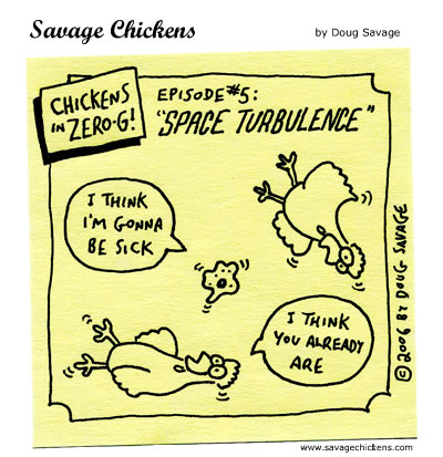 Savage Chickens - Space Turbulence