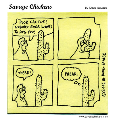 Savage Chickens - The Cactus