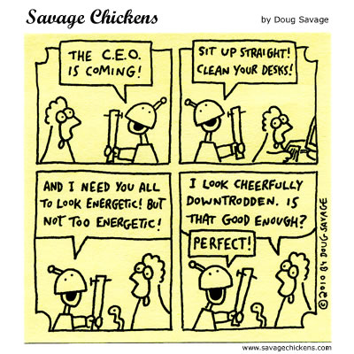 Savage Chickens - CEO Visit