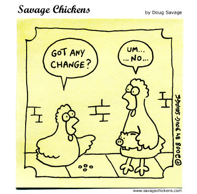 Savage Chickens - Change