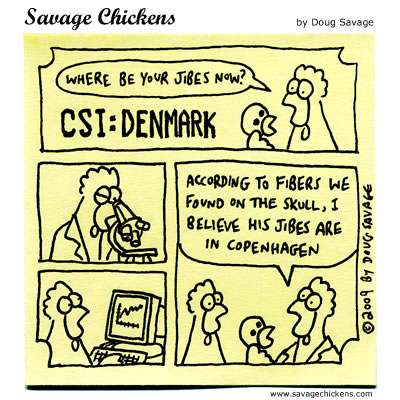 Savage Chickens - CSI: Denmark
