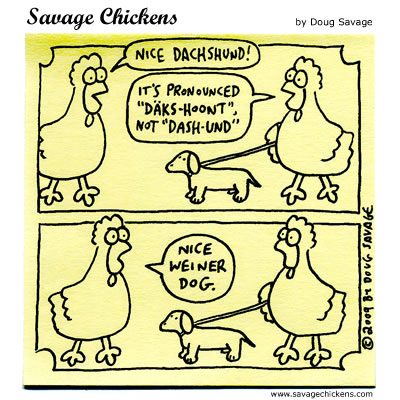 Savage Chickens - Dachshund