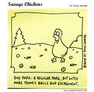 Savage Chickens - Dog Park