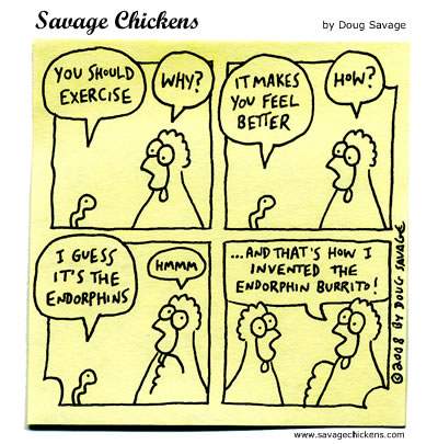 Savage Chickens - Endorphins