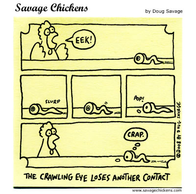 Savage Chickens - The Crawling Eye