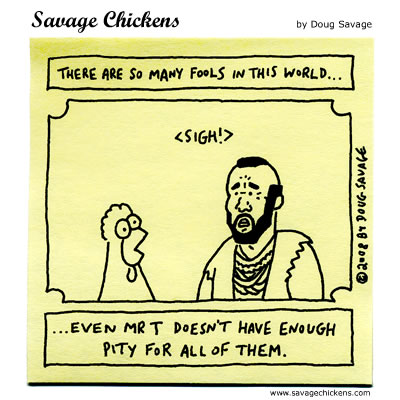 Savage Chickens - Fools