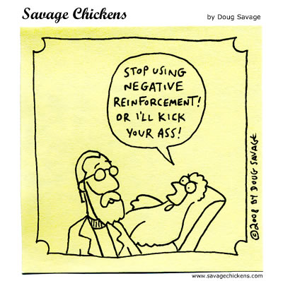 Savage Chickens - Reinforcement