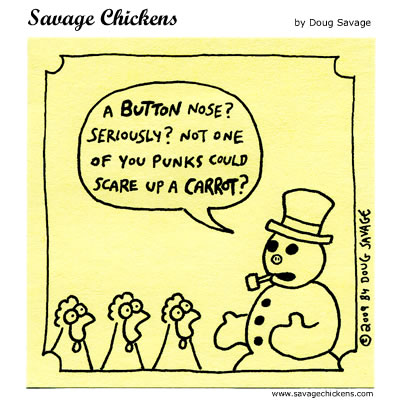 Savage Chickens - Button Nose