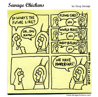 Savage Chickens - Exciting Future