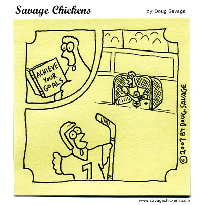 Savage Chickens - Goal Setting
