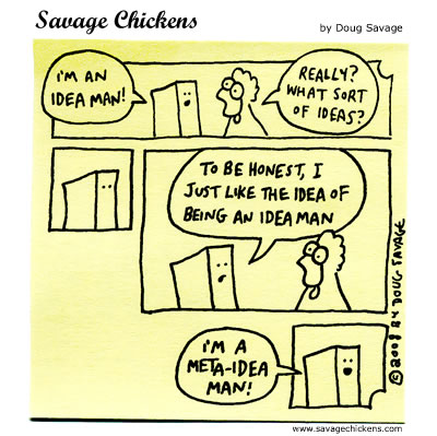 Savage Chickens - Idea Man