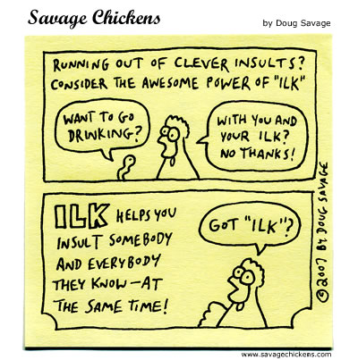 Savage Chickens - Ilk