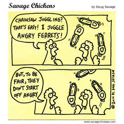 Savage Chickens - Juggling