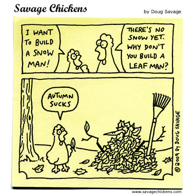 Savage Chickens - Autumn
