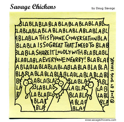 Savage Chickens - Loud Talker