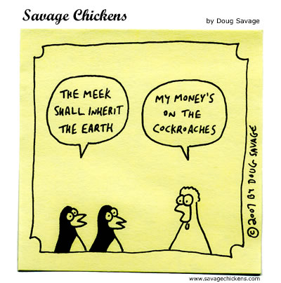 Savage Chickens - The Meek