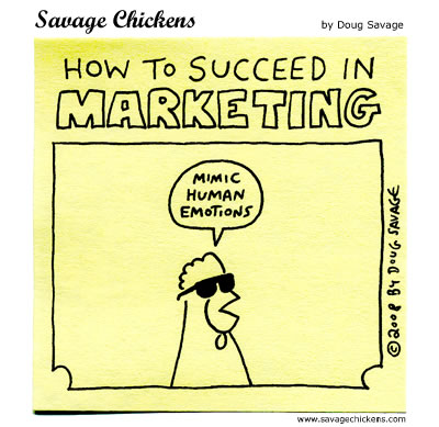 Savage Chickens - How To Succeed In Marketing