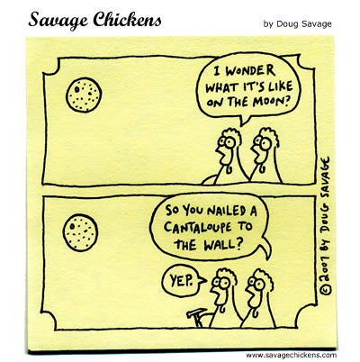 Savage Chickens - The Moon